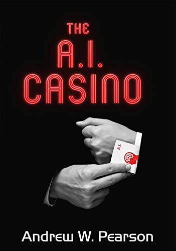 The A.I. Casino